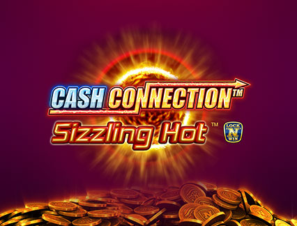 Cash Connection – Sizzling Hot