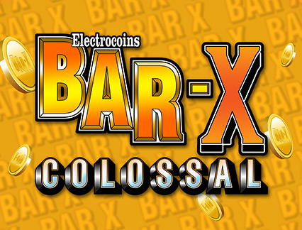Bar-X Colossal