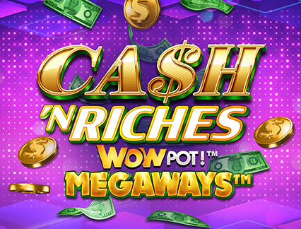Cash 'N Riches MEGAWAYS WOWPOT!