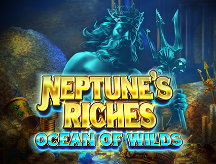 Neptune’s Riches: Ocean Of Wilds slot