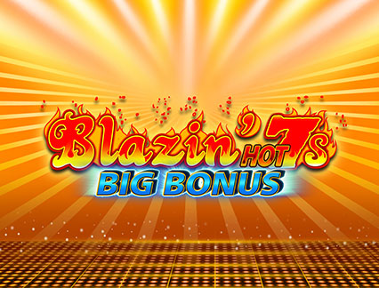 Blazin Hot 7'S Big Bonus