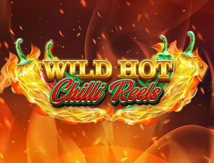 Wild Hot Chilli Reels